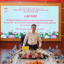 TS. Thiều Huy Thuật – Phó Bí thư Chi bộ, Quyền Giám đốc Phân Hiệu Học viện Hành chính Quốc gia tại tỉnh Đắk Lắk phát biểu tại buổi gặp mặt