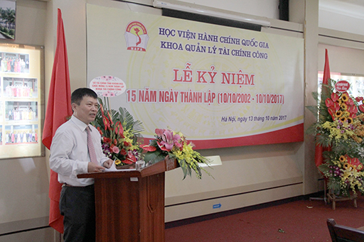 TS. Nguyễn Ngọc Thao khai mạc lễ kỷ niệm 15 năm ngày thành lập Khoa Quản lý tài chính công